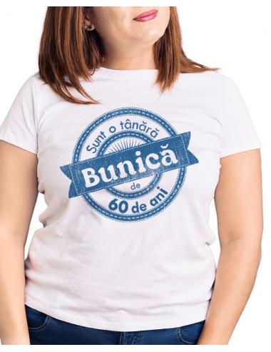 Tricou bunica - Sunt o tanara bunica de X ani