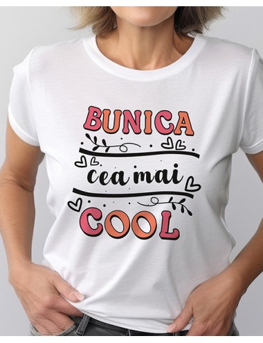 Tricou - Bunica cea mai COOL